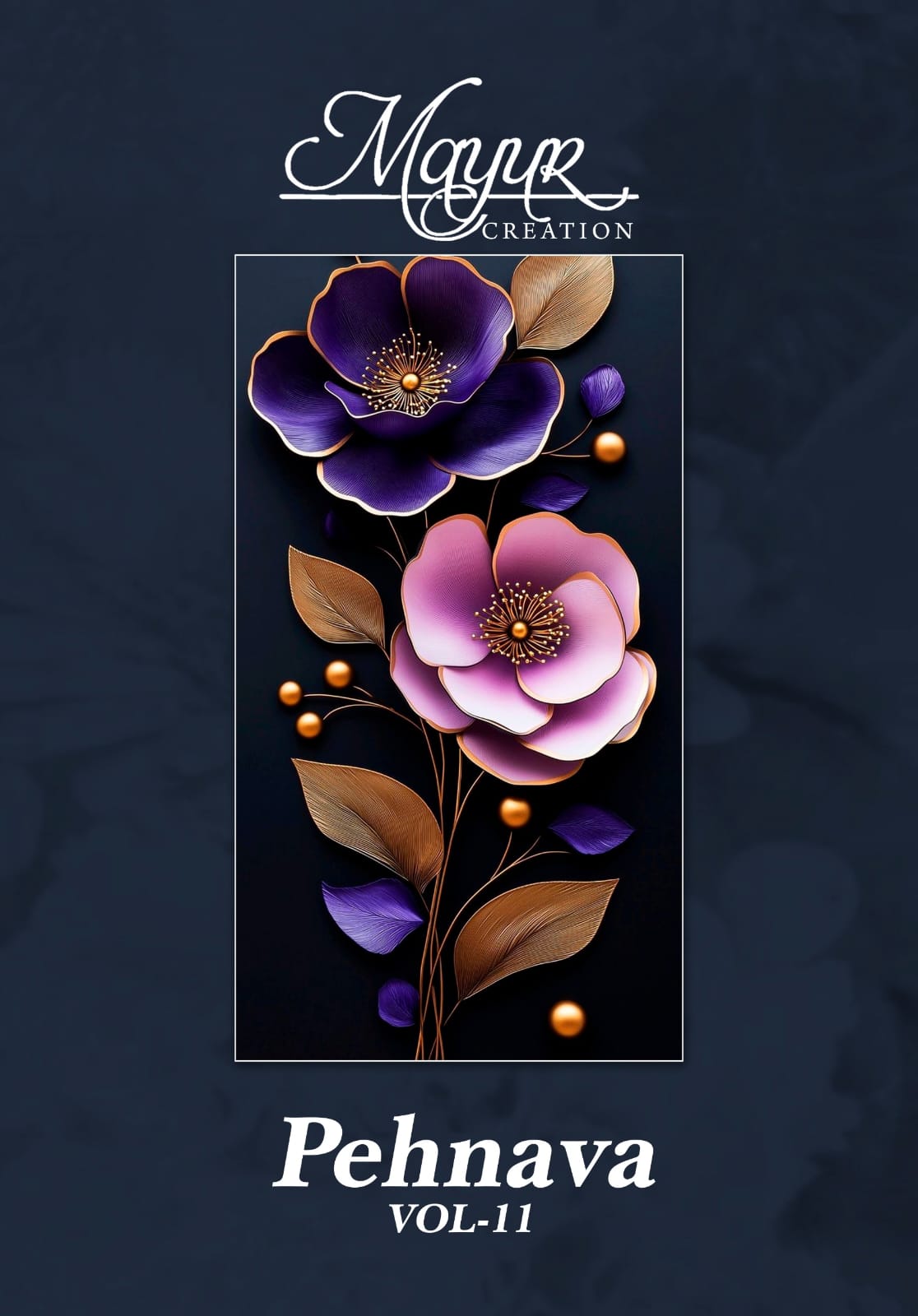 Mayur Creation – Pehnava vol.11